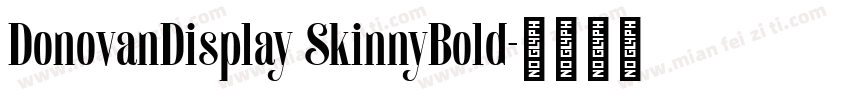 DonovanDisplay SkinnyBold字体转换